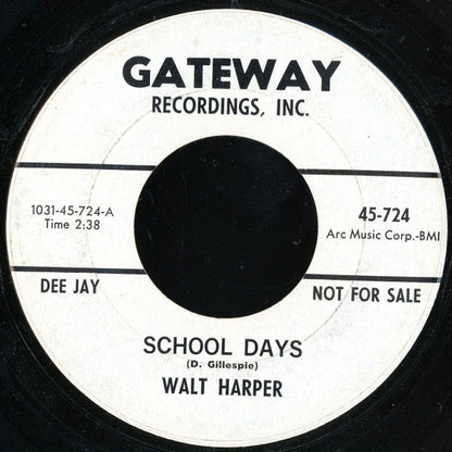 Walt Harper : School Days (7", Promo)