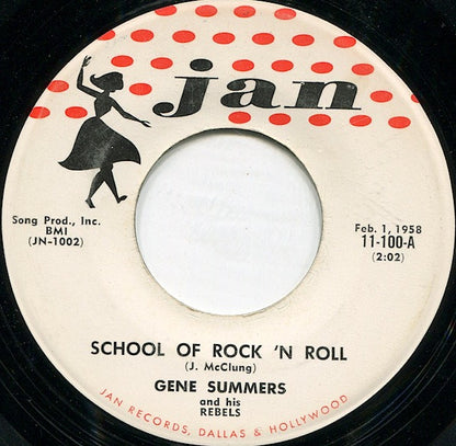 Gene Summers And His Rebels : School Of Rock 'N Roll (7")