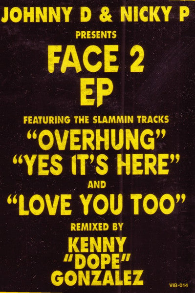 Johnny D & Nicky P : Face 2 EP (12", EP, Tra)