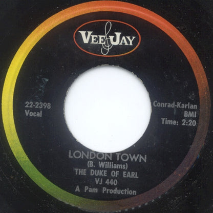 The Duke Of Earl : Walk On With The Duke / London Town (7")