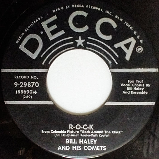 Bill Haley And His Comets : The Saints Rock 'N Roll / R-O-C-K (7", Single, Glo)