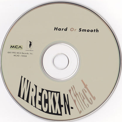 Wrecks-N-Effect : Hard Or Smooth (CD, Album, Club, CRC)