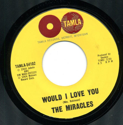 The Miracles : That's What Love Is Made Of / Would I Love You (7", Single, Styrene, Mon)
