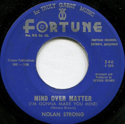Nolan Strong : Mind Over Matter (I'm Gonna Make You Mine) / Beside You (7", Blu)