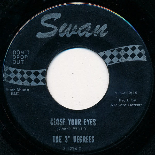 The Three Degrees : Close Your Eyes / Gotta Draw The Line (7")