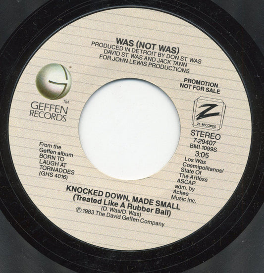 Was (Not Was) : Knocked Down, Made Small (Treated Like A Rubber Ball) (7", Mono, Promo)