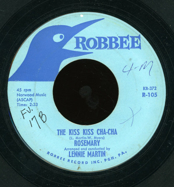 Rosemary (8) : The Kiss Kiss Cha-Cha / Them There Eyes (7")