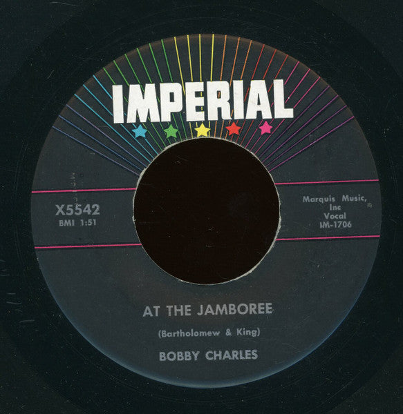 Bobby Charles : Since She's Gone / At The Jamboree (7")