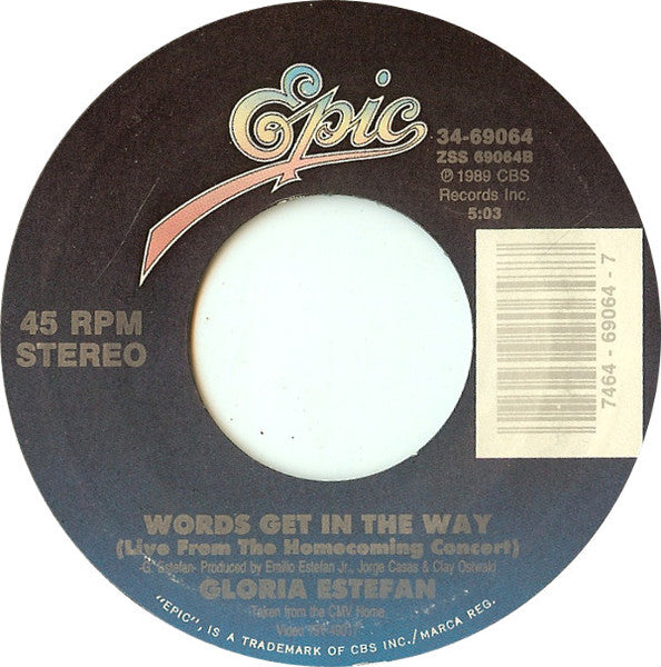 Gloria Estefan : Get On Your Feet / Words Get In The Way (Live From The Homecoming Concert) (7", Single, Styrene, Car)