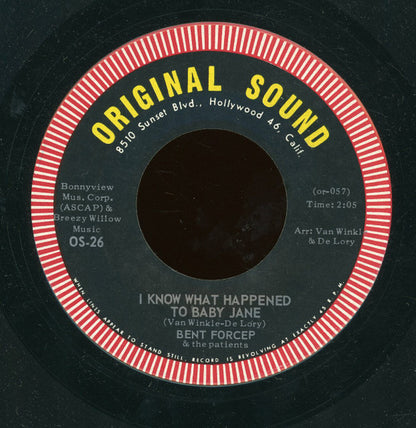 Bent Forcep And The Patients : I Know What Happened To Baby Jane / My Son The Doctor (7", Single)
