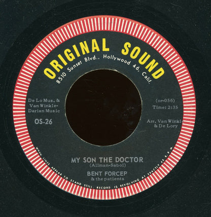 Bent Forcep And The Patients : I Know What Happened To Baby Jane / My Son The Doctor (7", Single)