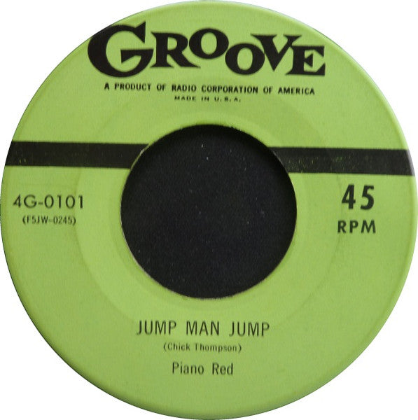 Piano Red : Pay It No Mind (7")