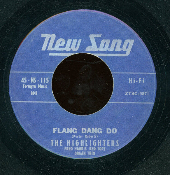 The Highlighters (2) : Flang Dang Do / The Bull (7", RE, Unofficial)