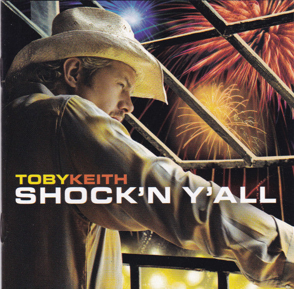 Toby Keith : Shock'n Y'all (HDCD, Album, Enh, RE)