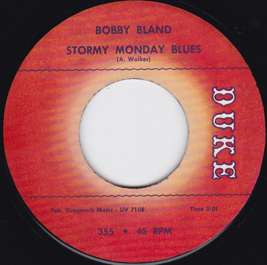 Bobby Bland : Stormy Monday Blues / Your Friends (7")