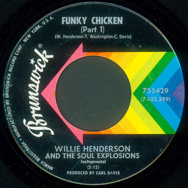 Willie Henderson And The Soul Explosions : Funky Chicken (7")