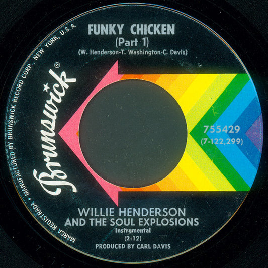 Willie Henderson And The Soul Explosions : Funky Chicken (7")
