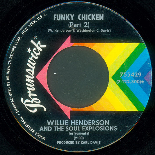 Willie Henderson And The Soul Explosions : Funky Chicken (7")