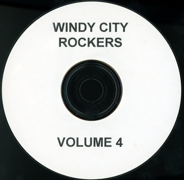 Various : Windy City Rockers Volume 4 (CDr, Comp, Unofficial)