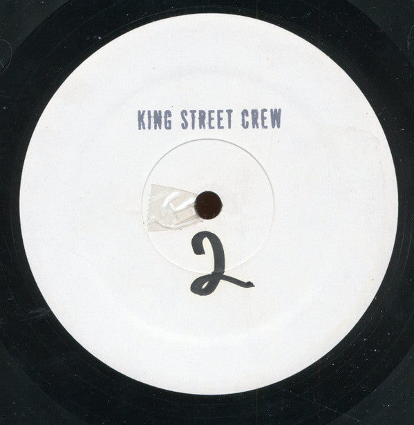 The King Street Crew : Gonna Be Alright / Things U Do 2 Me (12", Promo)