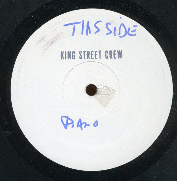 The King Street Crew : Gonna Be Alright / Things U Do 2 Me (12", Promo)