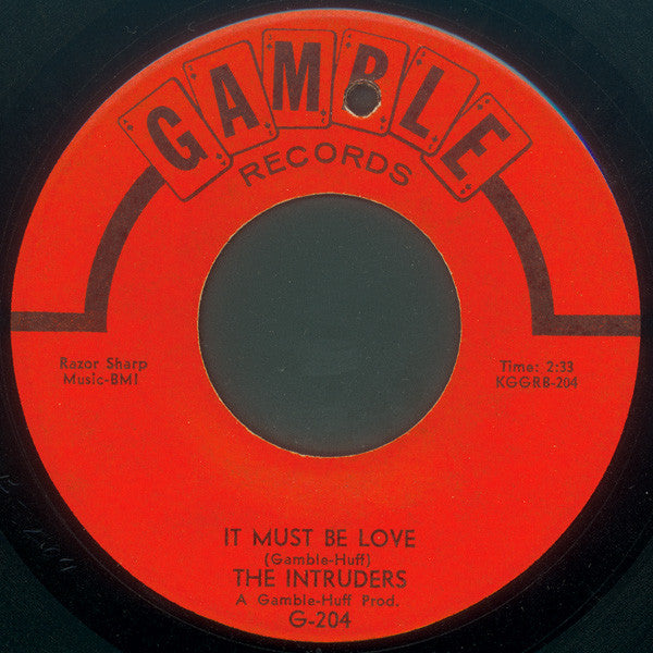The Intruders : (You'd Better) Check Yourself / It Must Be Love (7", Single)