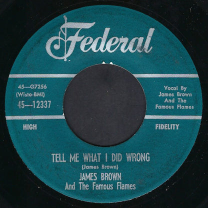 James Brown & The Famous Flames : Try Me / Tell Me What I Did Wrong (7")