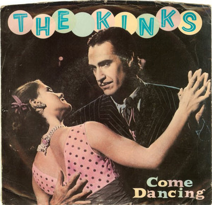 The Kinks : Come Dancing (7", Styrene, Ind)