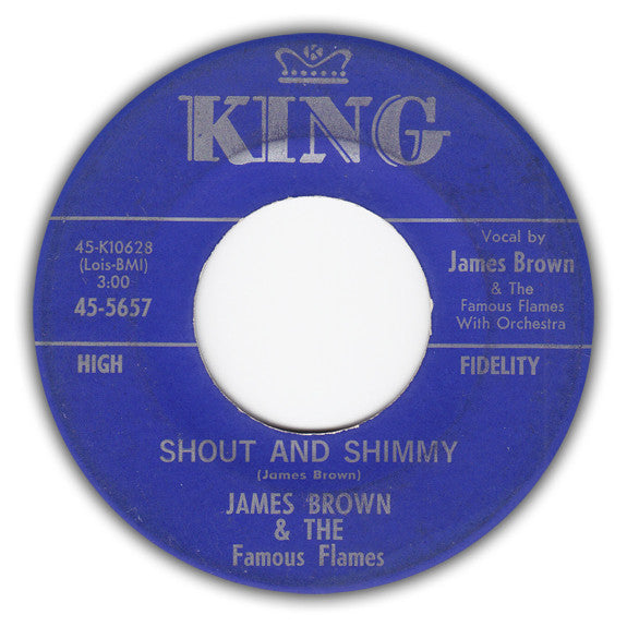 James Brown & The Famous Flames : Shout And Shimmy (7")