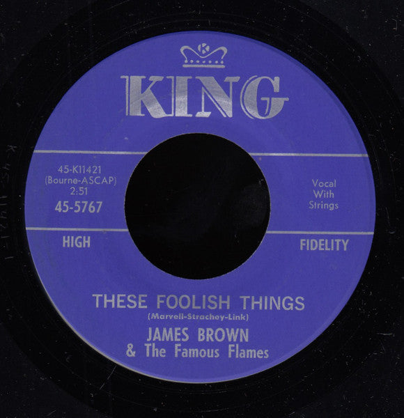 James Brown & The Famous Flames : These Foolish Things  (7", Single)