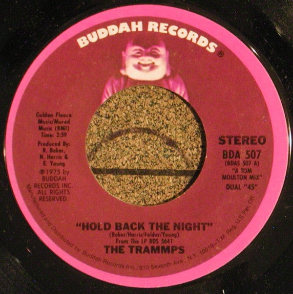 The Trammps : Hold Back The Night (7", Styrene)