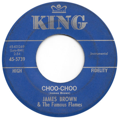 James Brown & The Famous Flames : Prisoner Of Love / Choo-Choo (7", Single)
