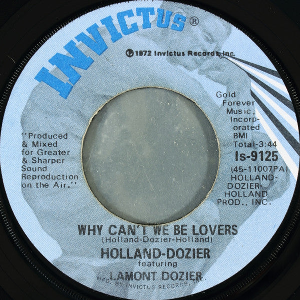 Holland & Dozier Featuring Lamont Dozier : Why Can't We Be Lovers / Don't Leave Me (Instrumental) (7", Single, Win)