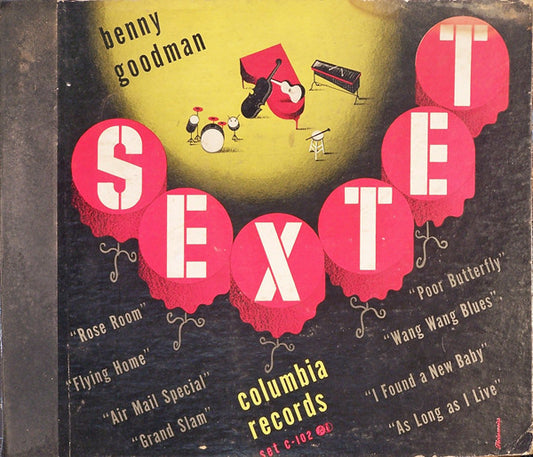 Benny Goodman Sextet : Benny Goodman Sextet (4xShellac, 10", Album, Comp)