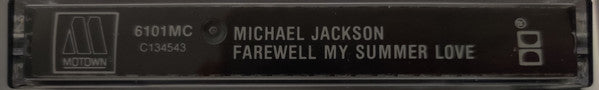 Michael Jackson : Farewell My Summer Love (Cass, Album, Club, Dol)