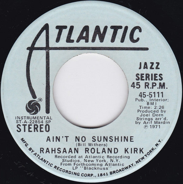 Roland Kirk : Ain't No Sunshine (7", Mono, Promo, SP )