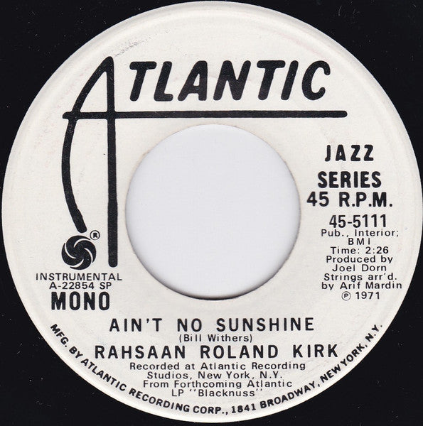 Roland Kirk : Ain't No Sunshine (7", Mono, Promo, SP )