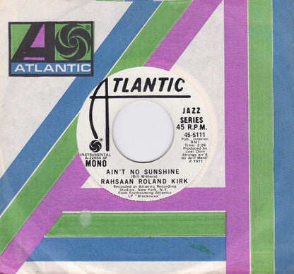 Roland Kirk : Ain't No Sunshine (7", Mono, Promo, SP )