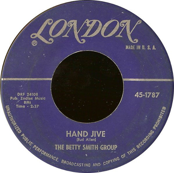 The Betty Smith Group : Hand Jive (7")