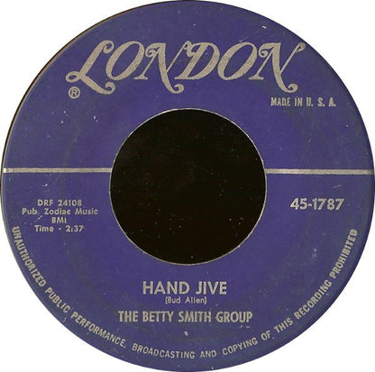 The Betty Smith Group : Hand Jive (7")