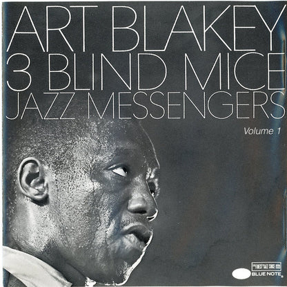 Art Blakey & The Jazz Messengers : 3 Blind Mice Volume 1 (CD, Album, RE, RP)