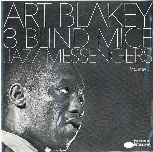 Art Blakey & The Jazz Messengers : 3 Blind Mice Volume 1 (CD, Album, RE, RP)