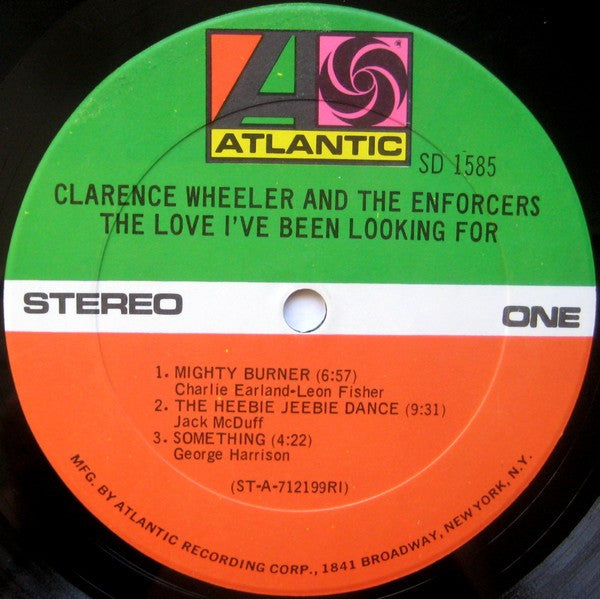 Clarence Wheeler & The Enforcers : The Love I've Been Looking For (LP, Album, RI)