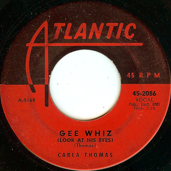 Carla Thomas : Gee Whiz (Look At His Eyes) (7")