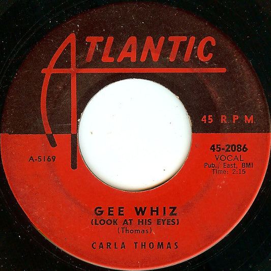 Carla Thomas : Gee Whiz (Look At His Eyes) (7")