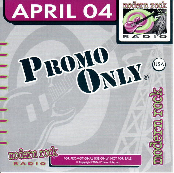 Various : Promo Only Modern Rock Radio: April 04 (CD, Comp, Promo)
