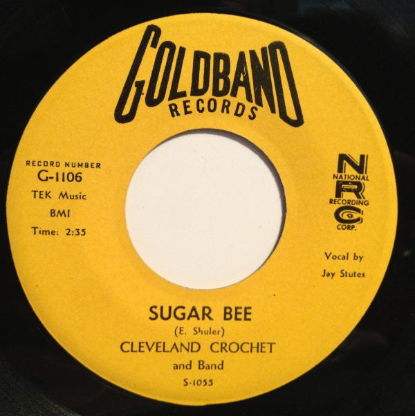 Cleveland Crochet & Band : Sugar Bee / Drunkard's Dream (7", Single)