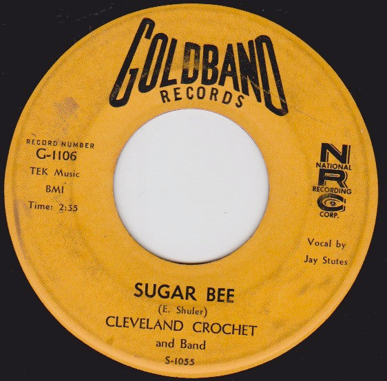 Cleveland Crochet & Band : Sugar Bee / Drunkard's Dream (7", Single)