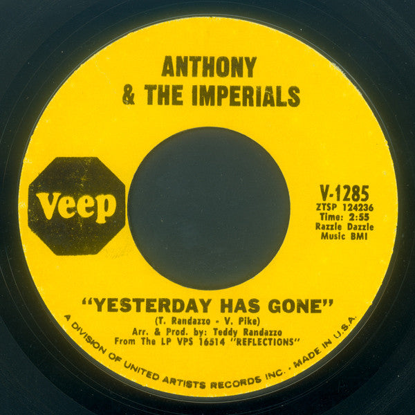 Little Anthony & The Imperials : Yesterday Has Gone (7", Styrene, Pit)