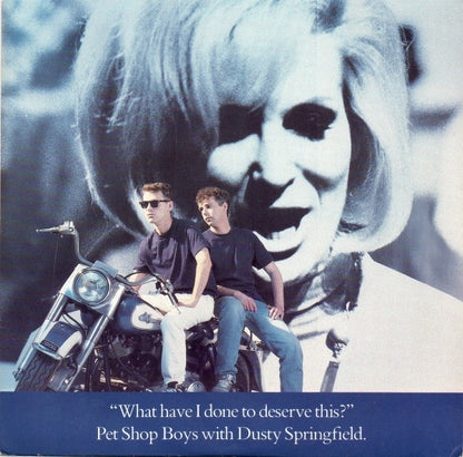 Pet Shop Boys With Dusty Springfield : What Have I Done To Deserve This? (7", Single)